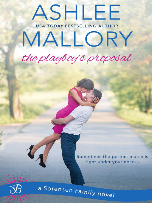 Title details for The Playboy's Proposal by Ashlee Mallory - Wait list